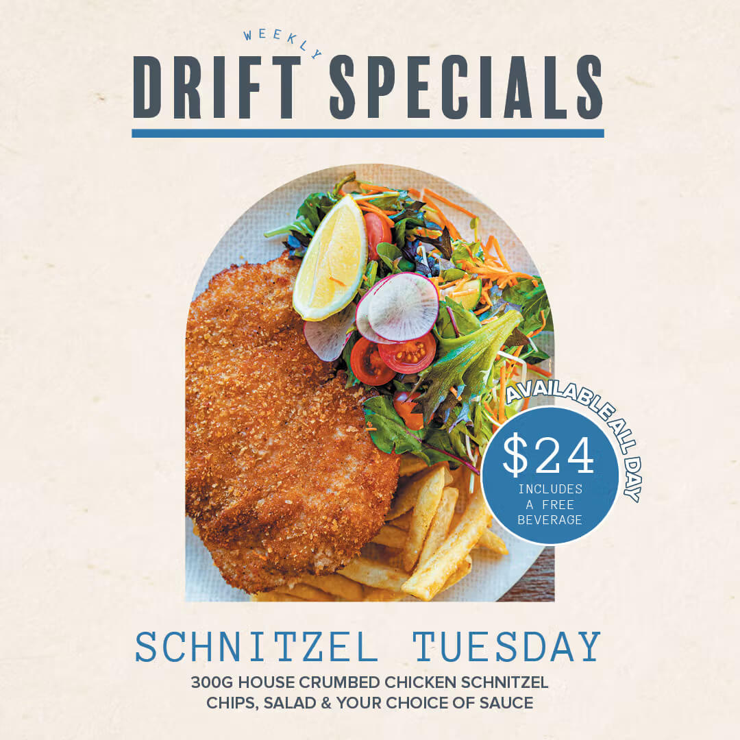 <b>SCHNITZEL TUESDAY AT DRIFT</b>