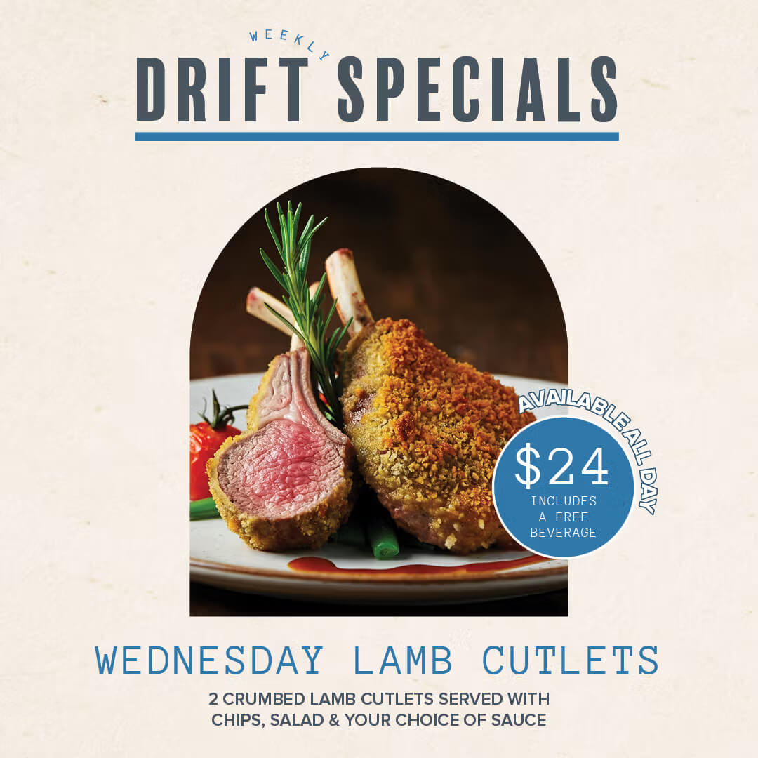 WEDNESDAY LAMB CUTLETS AT DRIFT