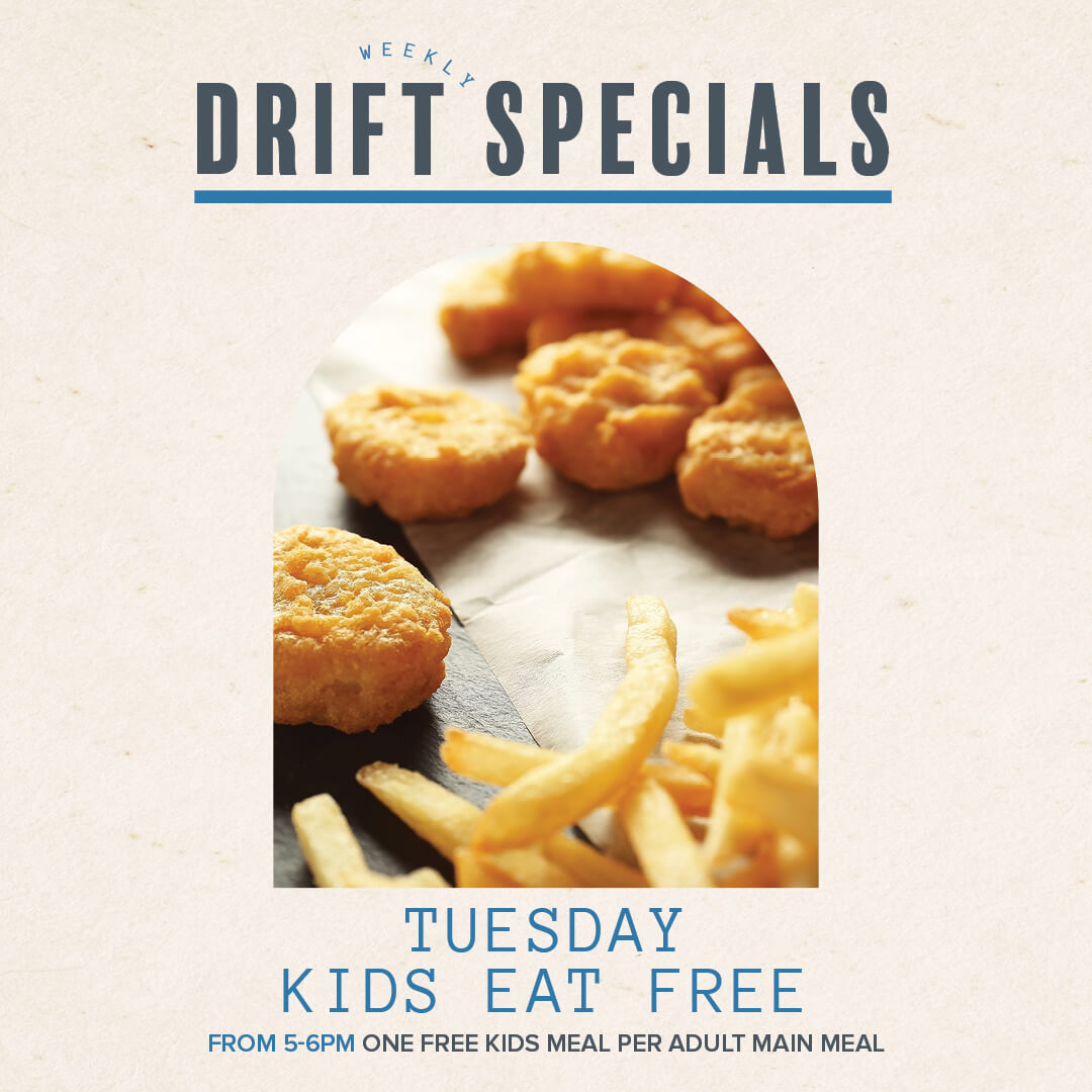 <b>KIDS EAT FREE TUESDAY</b>