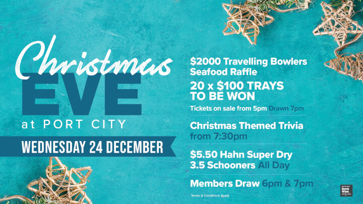 CHRISTMAS EVE AT PORT CITY<br>WEDNESDAY 24 DECEMBER