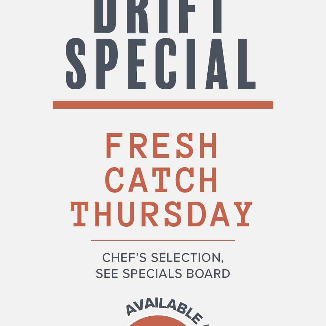 FRESH CATCH THURSDAY &amp; KIDS EAT FREE