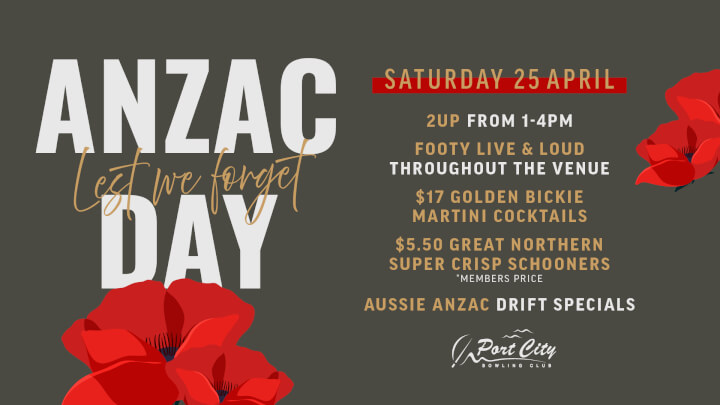 ANZAC DAY&nbsp;<br><div>SATURDAY APRIL 25</div>
