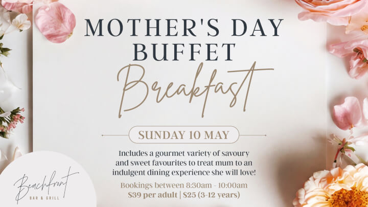 MOTHERS DAY BUFFET BREAKFAST